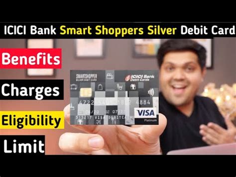 smart shopper silver debit card charges|ICICI Bank Smart Shopper Silver Debit Card .